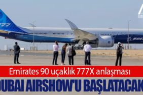 Emirates 90 uçaklık 777X anlaşması Dubai Airshow'u başlatacak
