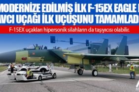 Modernize edilmiş ilk F-15EX Eagle II avcı uçağı ilk uçuşunu tamamladı