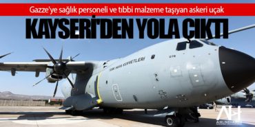 Gazze'ye sağlık personeli ve tıbbi malzeme taşıyan askeri uçak Kayseri'den yola çıktı 5 Haberler İGA Gazze’ye sağlık personeli ve tıbbi malzeme taşıyan askeri uçak Kayseri’den yola çıktı