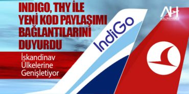IndiGo, Türk Hava Yolları ile yeni kod paylaşımı bağlantılarını duyurdu 10 Haberler Gazze IndiGo, Türk Hava Yolları ile yeni kod paylaşımı bağlantılarını duyurdu
