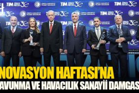 İnovasyon Haftası’na savunma ve havacılık sanayii damgası