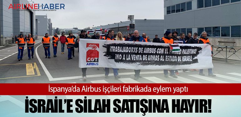 İspanya’da Airbus işçileri fabrikada eylem yaptı: İsrail’e silah satışına hayır!