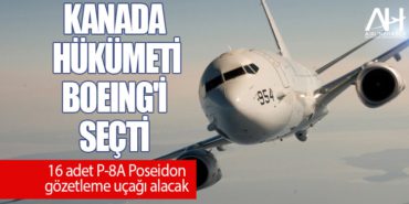 Kanada hükümeti Boeing'i seçti. 16 adet P-8A Poseidon gözetleme uçağı alımına yeşil ışık yaktı 9 Manşet THY Kanada hükümeti Boeing’i seçti. 16 adet P-8A Poseidon gözetleme uçağı alımına yeşil ışık yaktı