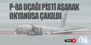 P-8A uçağı pisti aşarak okyanusa çakıldı 10 Haberler Trabzon P-8A uçağı pisti aşarak okyanusa çakıldı