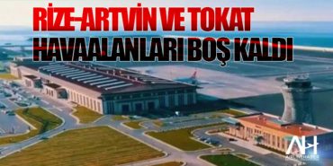 Rize-Artvin ve Tokat havaalanları boş kaldı 8 Haberler Rusya Rize-Artvin ve Tokat havaalanları boş kaldı