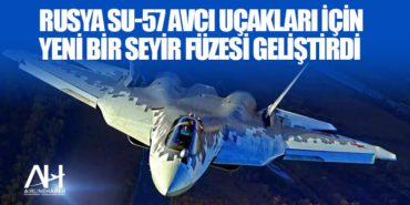Rusya Su-57 avcı uçakları için yeni bir seyir füzesi geliştirdi 67 Haberler Bayraktar Rusya Su-57 avcı uçakları için yeni bir seyir füzesi geliştirdi