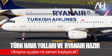 Türk Hava Yolları ve Ryanair hazır. Ukrayna uçuşları ne zaman başlayacak? 6 Manşet THY Türk Hava Yolları ve Ryanair hazır. Ukrayna uçuşları ne zaman başlayacak?