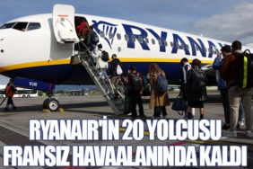 Ryanair'in 20 yolcusu Fransız havaalanında kaldı