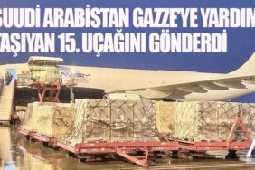 Suudi Arabistan Gazze'ye yardım taşıyan 15. uçağını gönderdi