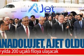 THY iştiraki Anadolujet'in ismi AJET olarak değiştirildi: 10 yılda 200 uçaklı filoya ulaşacak