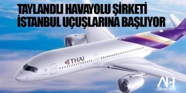 Taylandlı havayolu şirketi İstanbul uçuşlarına başlıyor 7 Manşet THY Taylandlı havayolu şirketi İstanbul uçuşlarına başlıyor