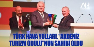 Türk Hava Yolları, “Akdeniz Turizm Ödülü”nün sahibi oldu 9 Haberler AJET Türk Hava Yolları, “Akdeniz Turizm Ödülü”nün sahibi oldu
