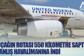 Uçağın rotası 550 kilometre saptı. Yanlış havalimanına indi