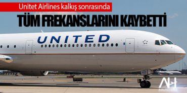 Unitet Airlines kalkış sonrasında tüm frekanslarını kaybetti 6 Haberler İGA Unitet Airlines kalkış sonrasında tüm frekanslarını kaybetti