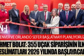 Ahmet Bolat: 355 uçak siparişinin ilk teslimatları 2026 yılında başlayacak