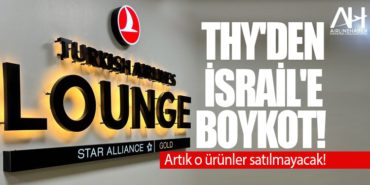 Türk Hava Yolları İsrail ürünlerine boykot kararı aldı! Artık o ürünler satılmayacak!