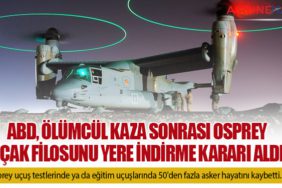 ABD, ölümcül kaza sonrası Osprey uçak filosunu yere indirme kararı aldı