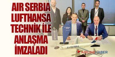 Air Serbia Lufthansa Technik ile anlaşma imzaladı