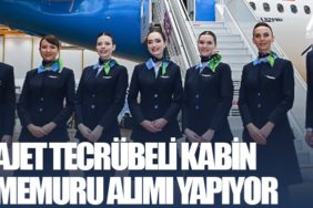 Ajet Tecrübeli Kabin Memuru Alımı Yapıyor