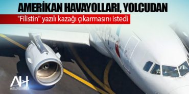 Amerikan Havayolları, yolcudan "Filistin" yazılı kazağı çıkarmasını istedi 17 Haberler motor arızası Amerikan Havayolları, yolcudan “Filistin” yazılı kazağı çıkarmasını istedi