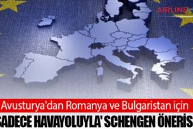 Avusturya'dan Romanya ve Bulgaristan için 'sadece havayoluyla' Schengen önerisi