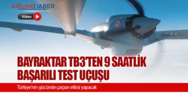 Bayraktar TB3’ten 9 saatlik başarılı test uçuşu