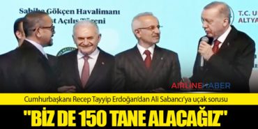 Cumhurbaşkanı Recep Tayyip Erdoğan’dan Ali Sabancı’ya uçak sorusu