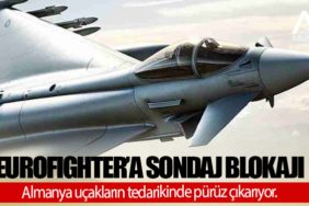 Eurofighter’a sondaj blokajı