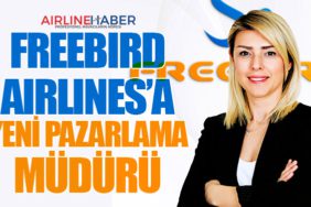 Freebird Airlines’a Yeni Pazarlama Müdürü