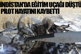 Hindistan'da eğitim uçağı düştü, 2 pilot hayatını kaybetti