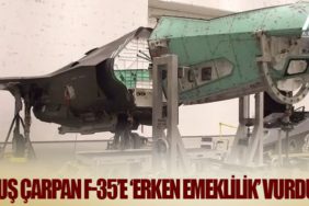 Kuş çarpan F-35’e ‘erken emeklilik’ vurdu