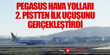 Pegasus Hava Yolları 2. pistten ilk uçuşunu gerçekleştirdi