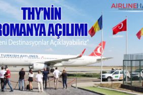 Türk Hava Yolları'nın Romanya Açılımı. "Yeni Destinasyonlar Açıklayabiliriz"