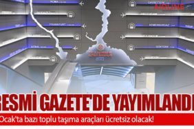 Resmi Gazete'de yayımlandı: 1 Ocak'ta bazı toplu taşıma araçları ücretsiz olacak!