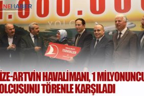 Rize-Artvin Havalimanı, 1 milyonuncu yolcusunu törenle karşıladı