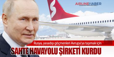 Rusya, yasadışı göçmenleri Avrupa’ya taşımak için sahte havayolu şirketi kurdu