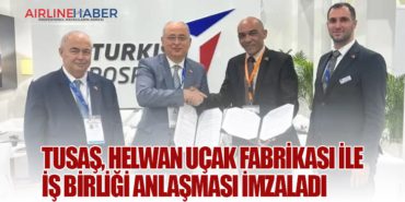 TUSAŞ, Helwan Uçak Fabrikası ile iş birliği anlaşması imzaladı