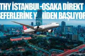 Türk Hava Yolları İstanbul-Osaka direkt seferlerine yeniden başlıyor