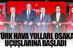 Türk Hava Yolları, Osaka uçuşlarına başladı
