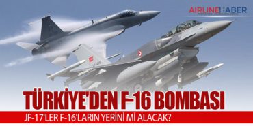 Türkiye’den F-16 bombası! JF-17’ler F-16’ların yerini mi alacak?
