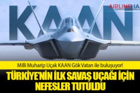 Türkiye’nin ilk savaş uçağı için nefesler tutuldu