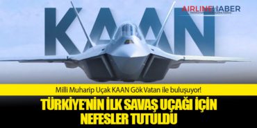 Türkiye’nin ilk savaş uçağı için nefesler tutuldu