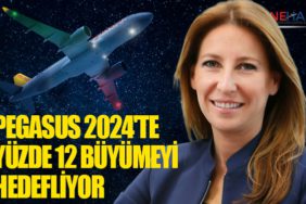 Pegasus 2024'te yüzde 12 büyümeyi hedefliyor