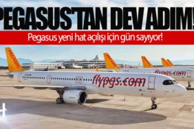 Pegasus'tan dev adım! Pegasus yeni hat açılışı için gün sayıyor!