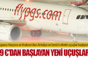Pegasus Varşova ve Krakow'dan Antalya ve İzmir'e direkt uçuşlar başlıyor