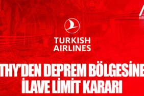 THY’den deprem bölgesine ilave limit kararı