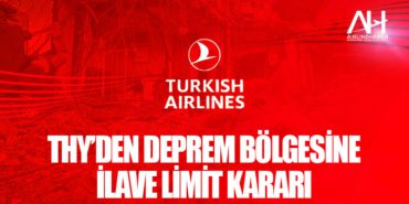 THY’den deprem bölgesine ilave limit kararı 1 Manşet THY THY’den deprem bölgesine ilave limit kararı
