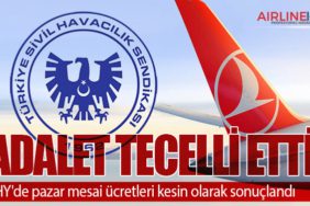Adalet tecelli etti. THY'de pazar mesai ücretleri kesin olarak sonuçlandı