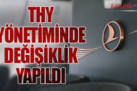 THY yönetiminde Değişiklik Yapıldı
