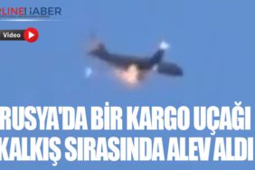 Rusya'da bir kargo uçağı kalkış sırasında alev aldı